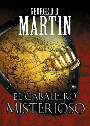 El caballero misterioso | 9788466344845 | George R.R. Martin