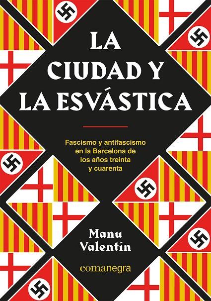 La ciudad y la esvástica | 9788418857850 | Manu Valentín