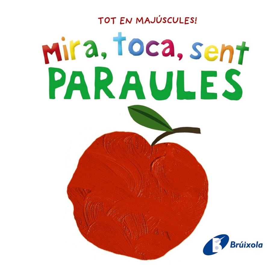 Mira, toca, sent : Paraules | 9788413492858