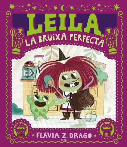 Leila, la bruixa perfecta | 9788447953424 | Flavia Z. Drago