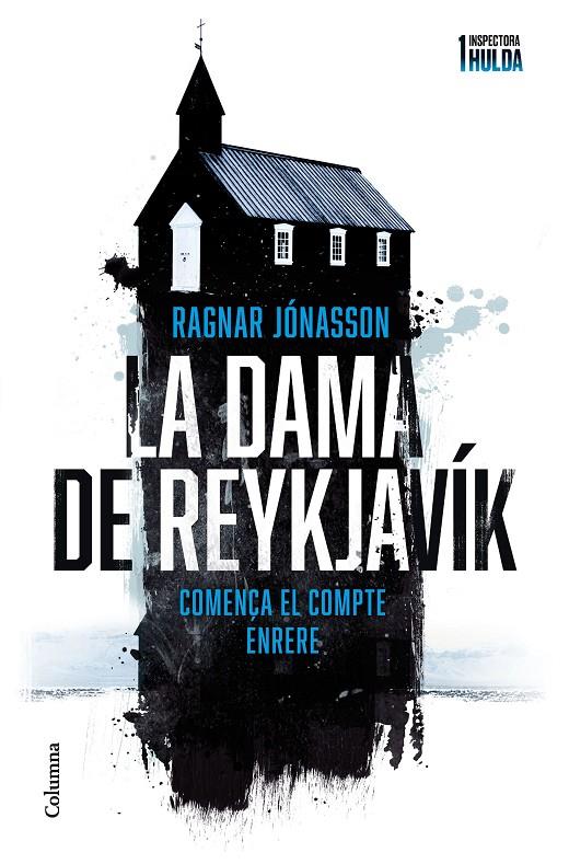 La dama de Reykjavík (Inspectora Hulda; 1) | 9788466429924 | Ragnar Jónasson