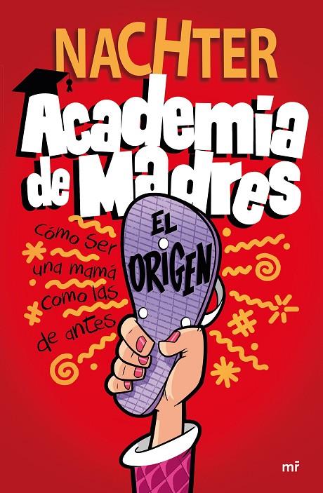 Academia de Madres : el origen | 9788427049697 | Nachter