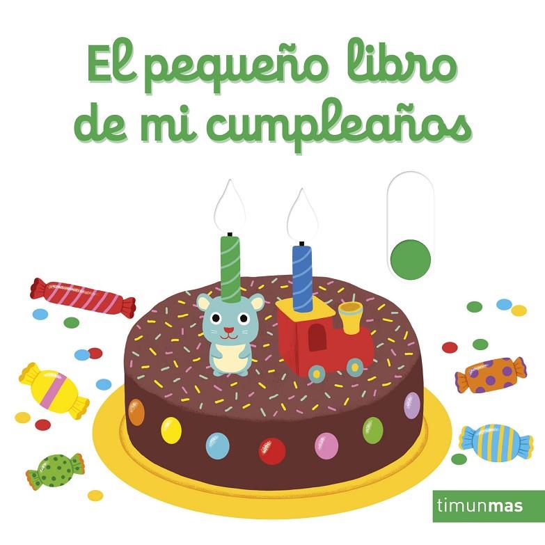 El pequeño libro de mi cumpleaños | 9788408246824 | Nathalie Choux