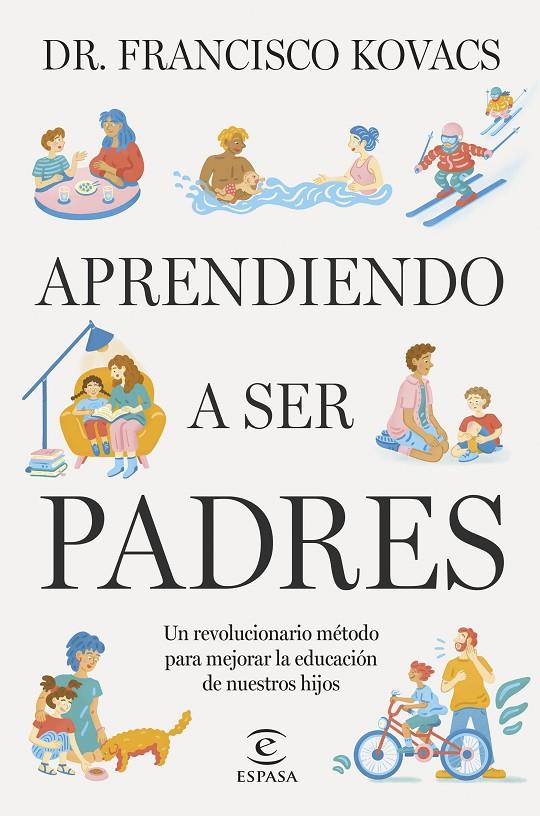 Aprendiendo a ser padres | 9788467074147 | Francisco Kovacs