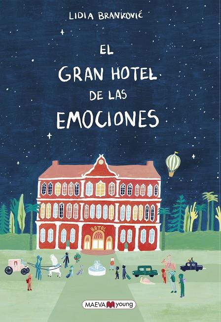 El gran hotel de las emociones | 9788419638878 | Lidia Brankovic