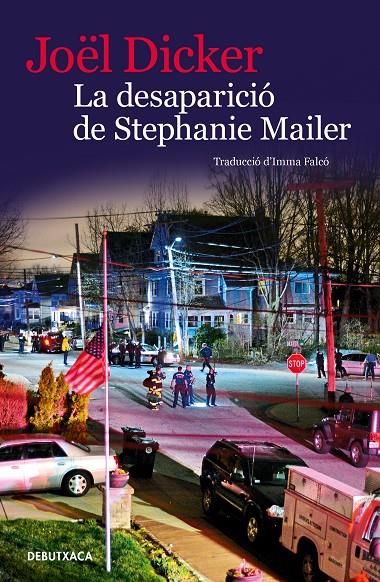 La desaparició de Stephanie Mailer | 9788418196072 | Joël Dicker