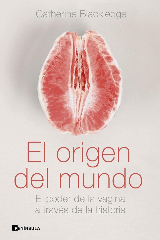 El origen del mundo | 9788499429175 | Catherine Blackledge