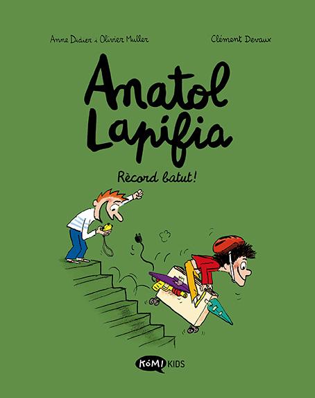 Record batut! (Anatol Lapifia; 4) | 9788419183033 | Anne Didier ; Olivier Muller ; Clément Devaux