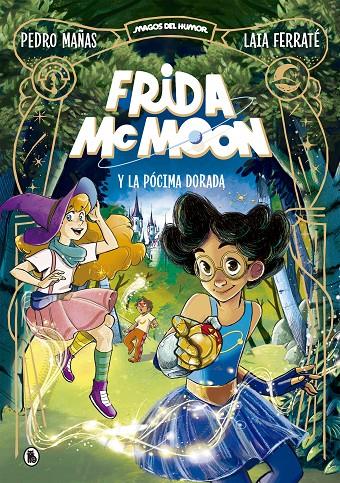 Frida McMoon y la pócima dorada (Frida McMoon; 2) | 9788402426864 | Pedro Mañas ; Laia Ferraté