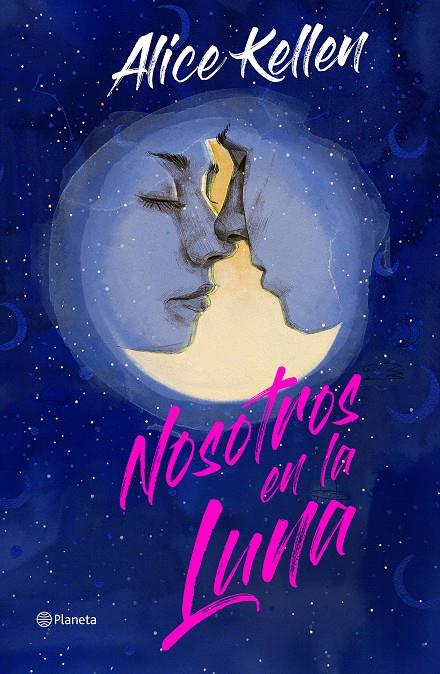 Nosotros en la luna | 9788408266860 | Alice Kellen ; Ana Santos 