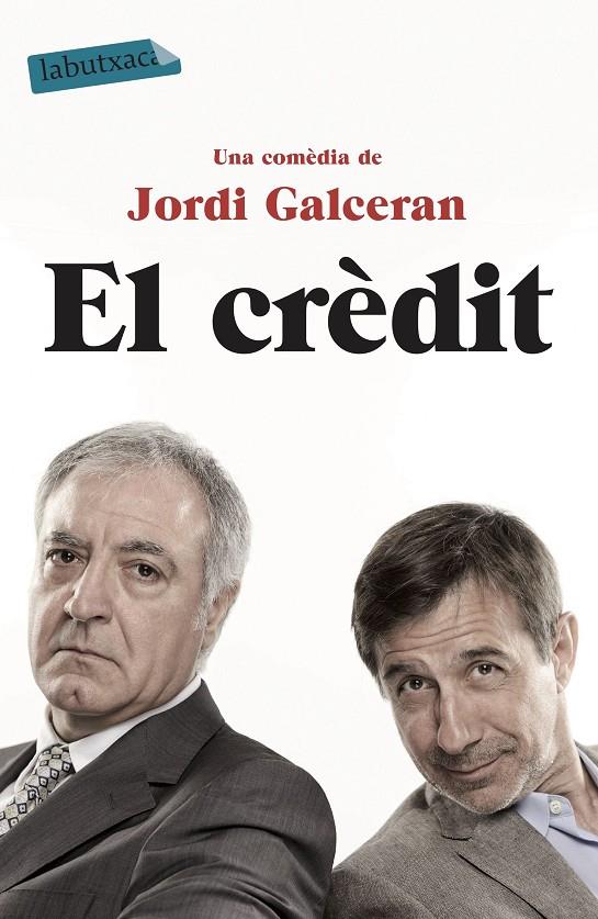 El crèdit | 9788499309118 | Jordi Galcerán