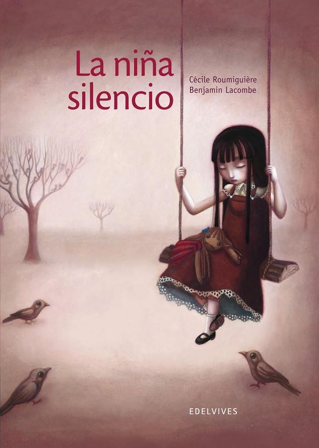 La niña silencio | 9788426381811 | Cècile Roumiguière ; Benjamin Lacombe