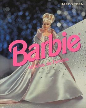 Barbie : 40 años de fantasía | 9781900826143 | Marco Tosa