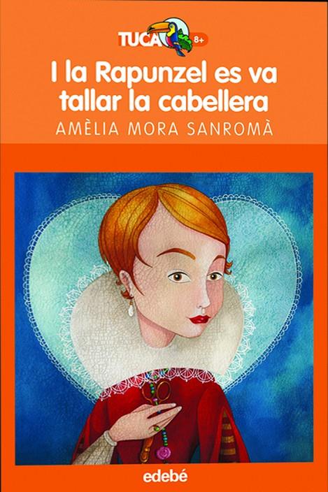 I la Rapunzel es va tallar els cabellera | 9788423686964 | Amèlia Mora Sanromà