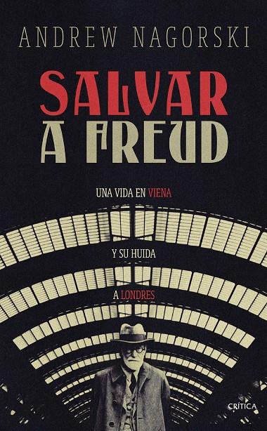 Salvar a Freud | 9788491996095 | Andrew Nagorski