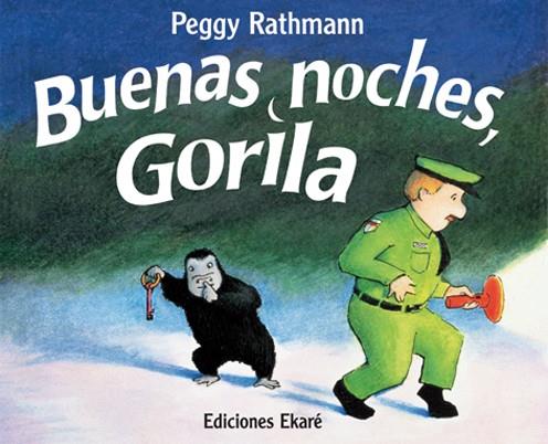 Buenas noches, gorila | 9789802572656 | Peggy Rathmann