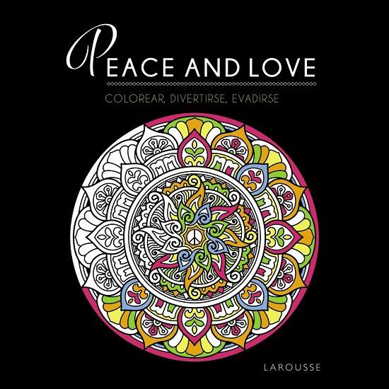 Peace and love | 9788419436733 | Dessain et Tolra