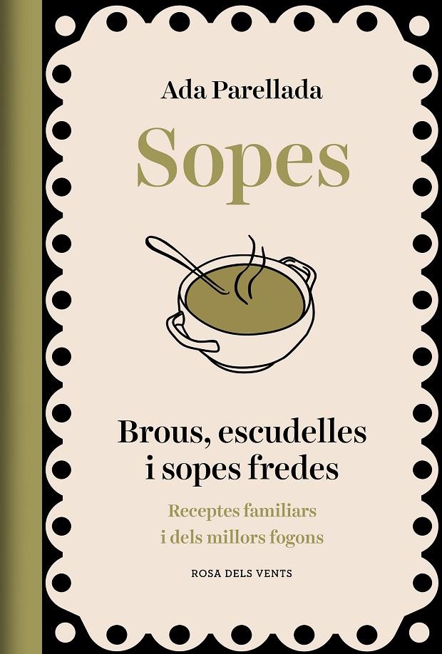 Sopes : brous, escudelles i sopes fredes | 9788418062902 | Ada Parellada