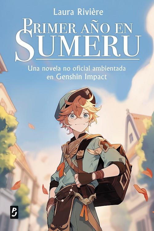 Primer año en Sumeru (Genshin Impact) | 9788408288626 | Laura Rivière