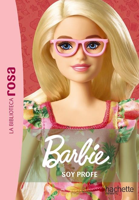 Barbie : Soy profe (Barbie; 1) | 9788419804617 | Elisabeth Barféty