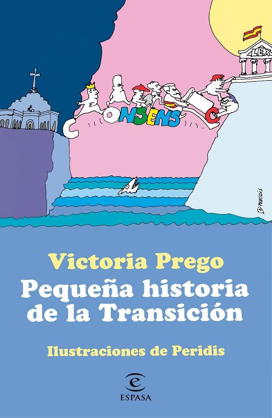 Pequeña historia de la Transición | 9788467062533 | Victoria Prego ; Peridis