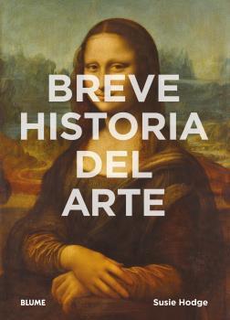 Breve historia del arte | 9788416965021 | Susie Hodge