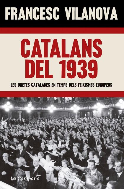 Catalans del 1939 | 9788419245083 | Francesc Vilanova