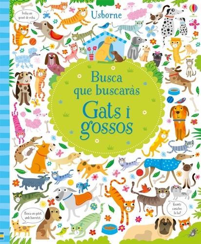 Busca que buscaràs gats i gossos | 9781474930062 | Gareth Lucas ; Kirsteen Robson