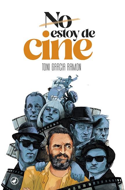 No estoy de cine | 9788418059667 | Toni Garcia Ramon