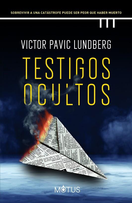 Testigos ocultos | 9788418711725 | Víctor Pavic Lundberg