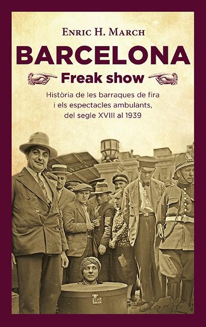 Barcelona Freak show | 9788418908064 | Enric H. March