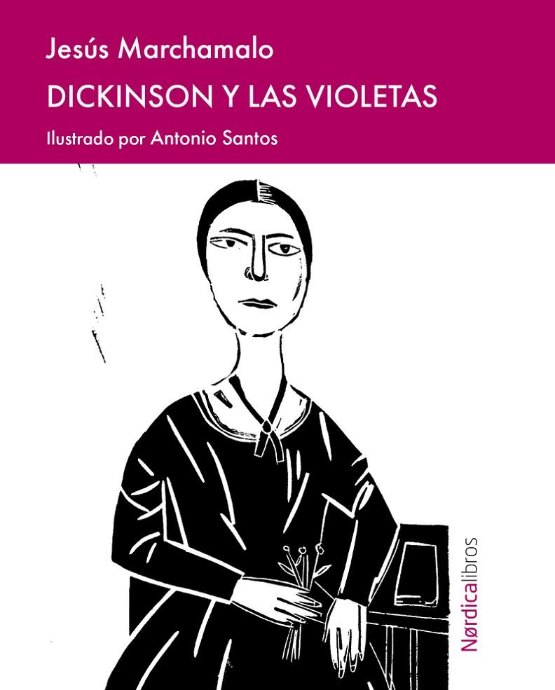 Dickinson y las violetas | 9791387563004 | Jesús Marchamalo ; Antonio Santos