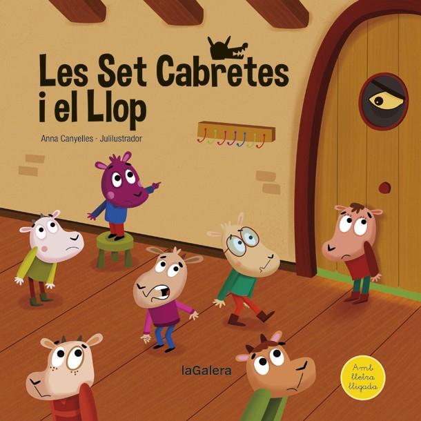 Les set cabretes i el llop | 9788424669744 | Anna Canyelles ; Julilustrador