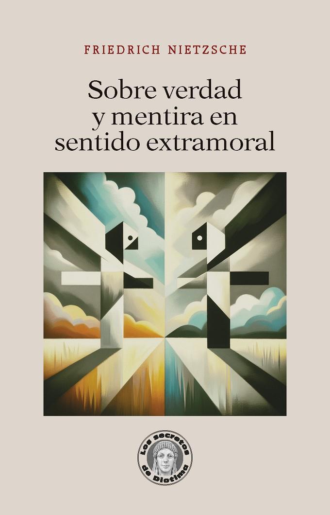 Sobre verdad y mentira en sentido extramoral | 9788419782465 | Friedrich Nietzsche