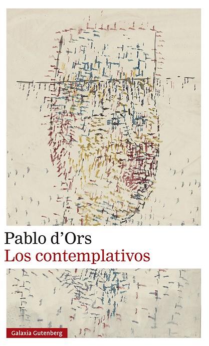 Los contemplativos | 9788419738059 | Pablo d'Ors