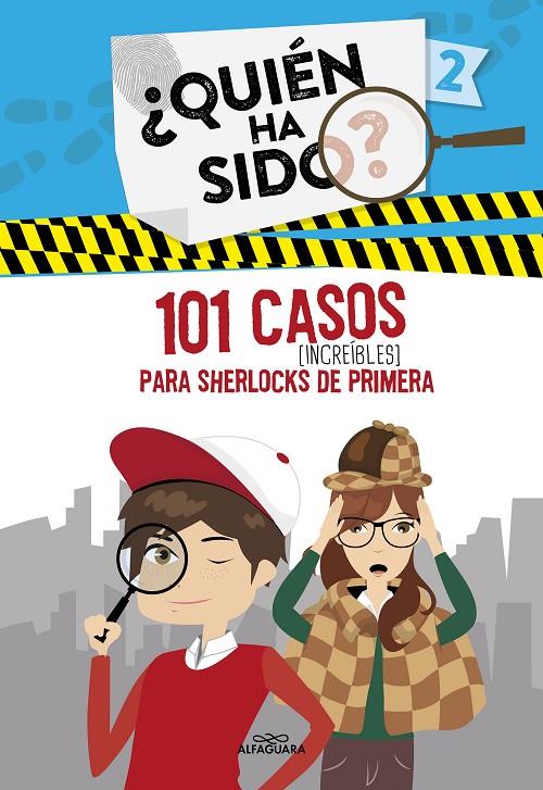 101 casos increíbles para Sherlocks de primera (Quién ha sido?; 2) | 9788420459318 | Jaime Paino ; Andrea Vega