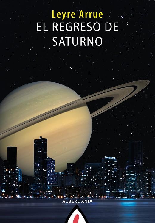 El regreso de Saturno | 9788498688269 | Leyre Arrue