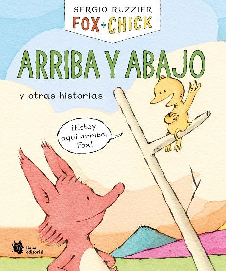 Arriba y abajo y otras historias (Fox + Chick; 4) | 9788410158122 | Sergio Ruzzier