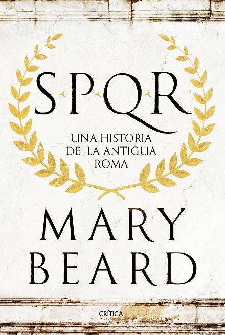 SPQR : una historia de la antigua Roma | 9788498929553 | Mary Beard