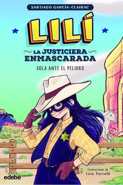 Sola ante el peligro (Lilí; 1) | 9788468363998 | Santiago García-Clairac ; Laia Ferraté