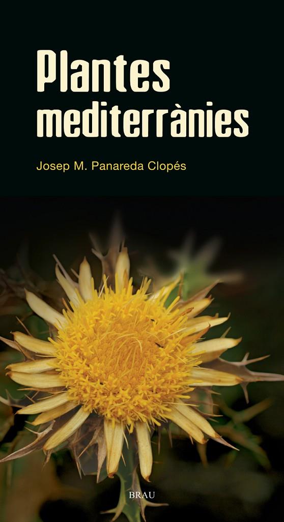 Plantes mediterrànies | 9788496905528 | Josep M. Panareda Clopés