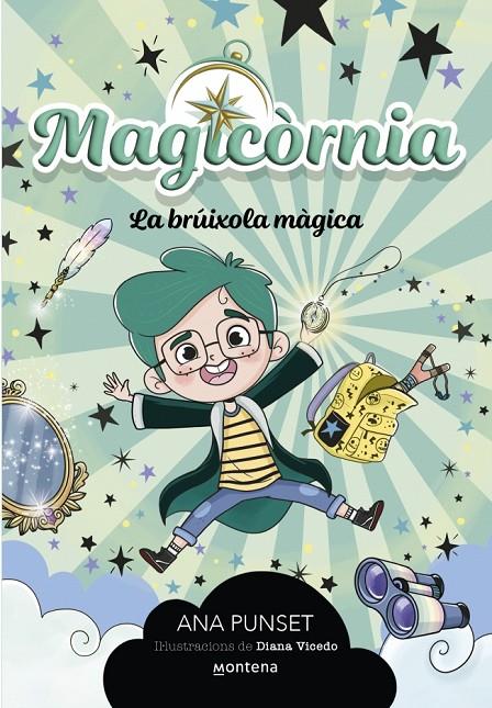 La brúixola màgica (Magicòrnia; 1)  | 9788410298095 | Ana Punset ; Diana Vicedo