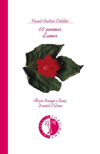 69 poemes d'amor | 9788486390921 | Vicent Andrés Estellés