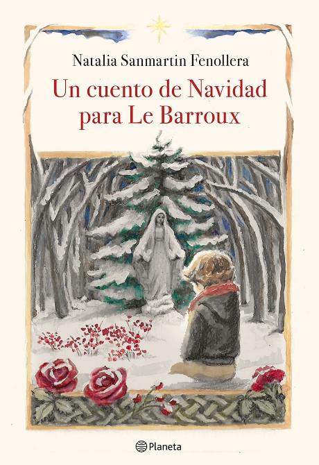 Un cuento de Navidad para Le Barroux | 9788408218920 | Natalia Sanmartin Fenollera ; Michaela Harrison