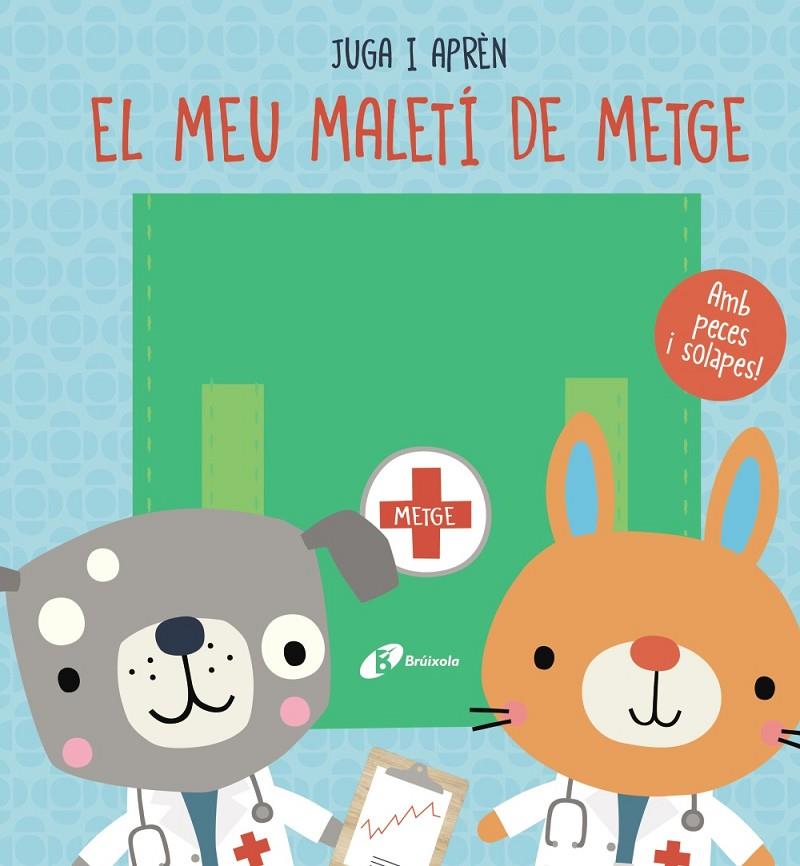 El meu maletí de metge | 9788413491288 | Susie Brooks ; Dawn Machell