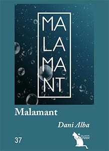 Malamant | 9788417756680 | Dani Alba