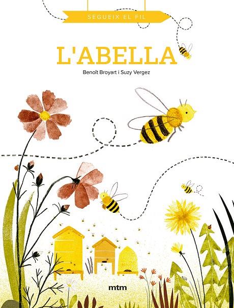 L'abella | 9788417165550 | Benoît Broyart ; Suzy Vergez