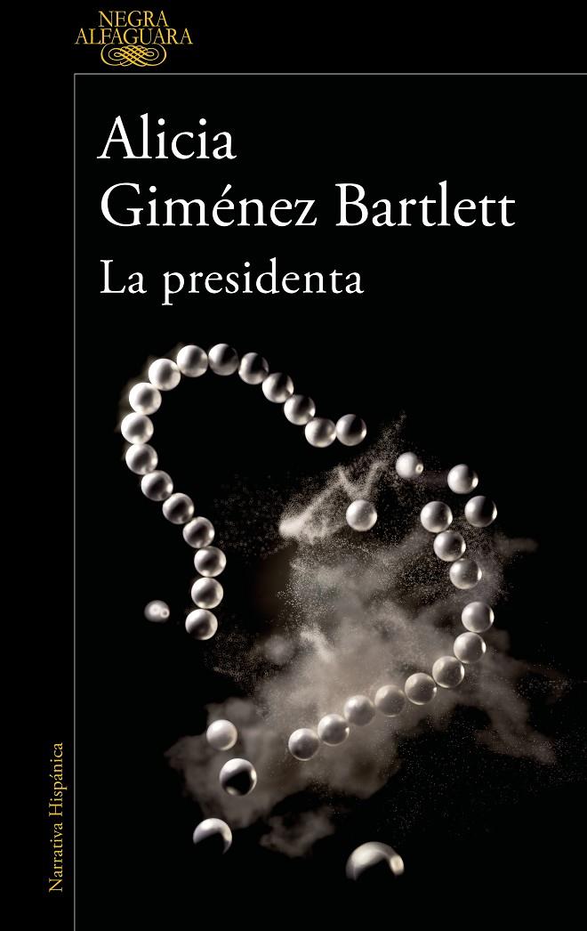 La presidenta | 9788420461182 | Alicia Giménez Bartlett