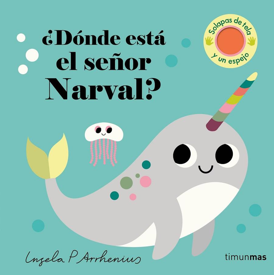 ¿Dónde está el señor Narval? | 9788408279945 | Ingela P. Arrhenius