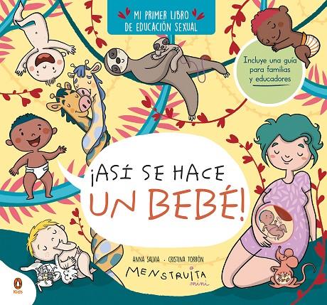 ¡Así se hace un bebé! | 9788419511638 | Anna Salvia ; Cristina Torrón (Menstruita)